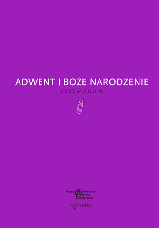 Adwent i Boże Narodzenie. Przewodnik  - okladka książki