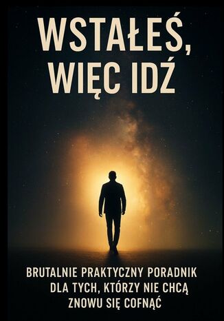 Wstałeś, więc idź Elion - okladka książki