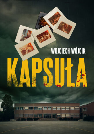 Kapsuła Wojciech Wójcik - okladka książki