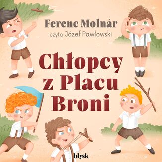 Chłopcy z Placu Broni Ferenc Molnár - okladka książki
