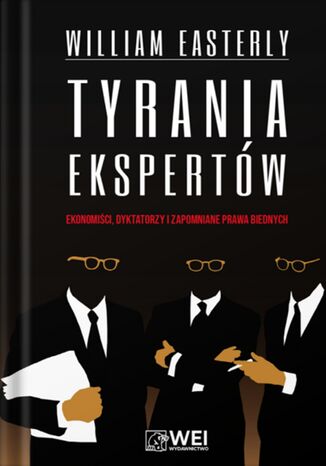 Tyrania Ekspertów William Easterly - okladka książki
