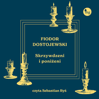 Skrzywdzeni i poniżeni Fiodor Dostojewski - audiobook MP3