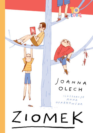 Ziomek Joanna Olech - okladka książki