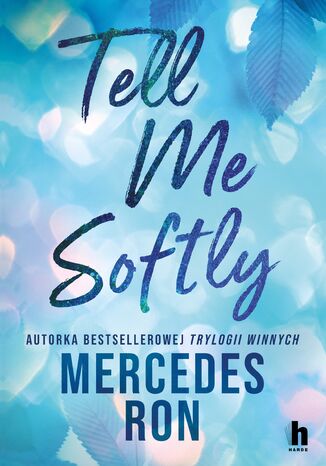 Tell me softly Mercedes Ron - okladka książki