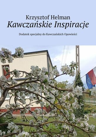 Kawczańskie Inspiracje Krzysztof Helman - okladka książki