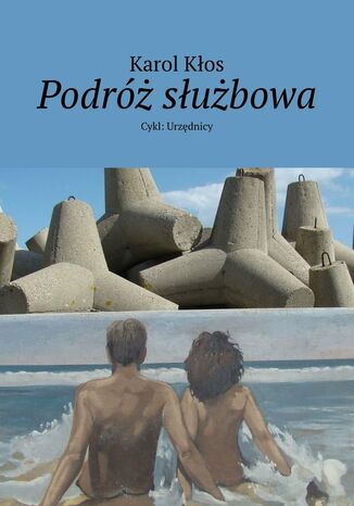 Podróż służbowa Karol Kłos - okladka książki