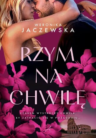 Rzym na chwilę Weronika Jaczewska - okladka książki