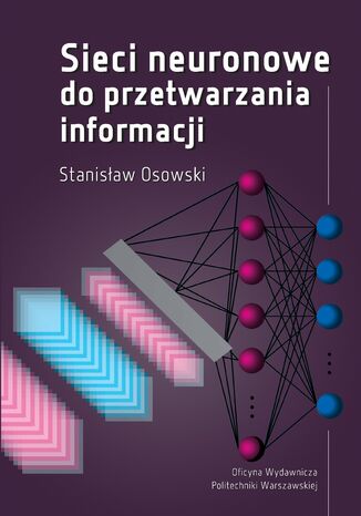 Sieci neuronowe do przetwarzania informacji Stanisław Osowski - okladka książki