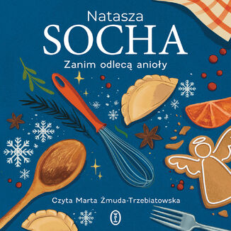 Zanim odlecą anioły Natasza Socha - audiobook MP3