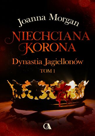 Niechciana korona Joanna Morgan - okladka książki