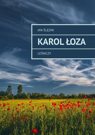 Karol Łoza Jan Ślęzak - okladka książki