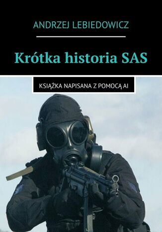 Krótka historia SAS Andrzej Lebiedowicz - okladka książki