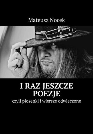 i raz jeszcze poezje Mateusz Nocek - okladka książki