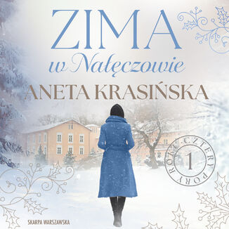 Zima w Nałęczowie Aneta Krasińska - audiobook MP3