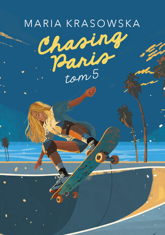 Chasing Paris. Tom 5 Maria Krasowska - okladka książki