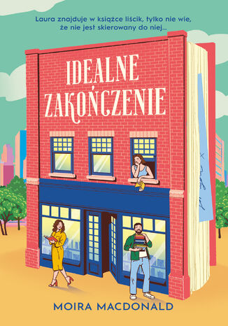 Idealne zakończenie Moira Macdonald - okladka książki