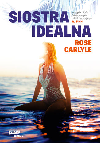 Siostra idealna Rose Carlyle - okladka książki