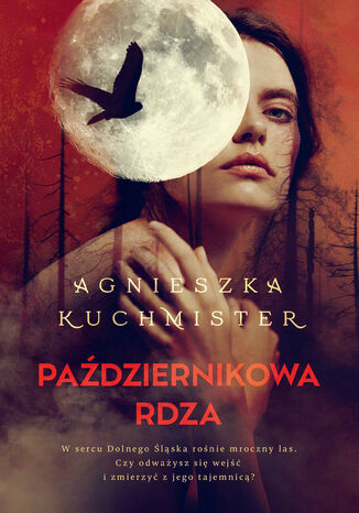 Październikowa rdza Agnieszka Kuchmister - okladka książki