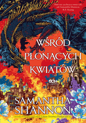 Wśród płonących kwiatów Samantha Shannon - okladka książki