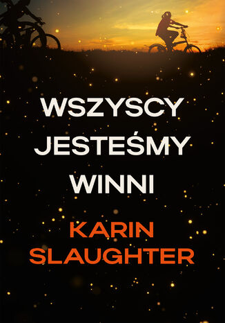 Wszyscy jesteśmy winni Karin Slaughter - okladka książki