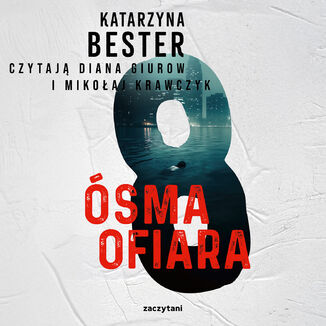 Ósma ofiara Katarzyna Bester - audiobook MP3