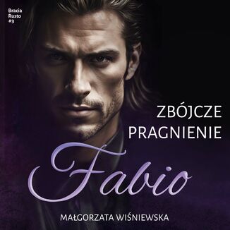 Zabójcze pragnienie. Fabio #3 Małgorzata Wiśniewska - okladka książki