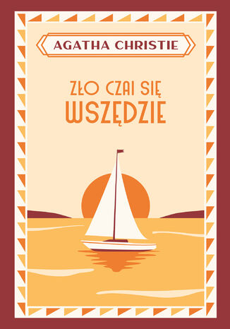 Zło czai się wszędzie Agatha Christie - okladka książki
