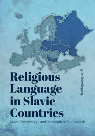 Religious Language in Slavic Countries State of Knowledge and Perspectives for Research - okladka książki