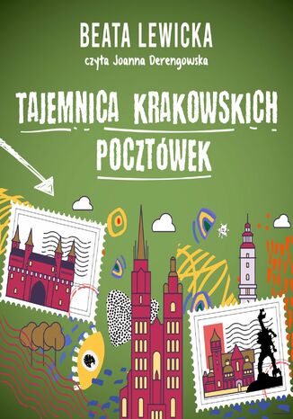 Tajemnica krakowskich pocztówek Beata Lewicka - okladka książki
