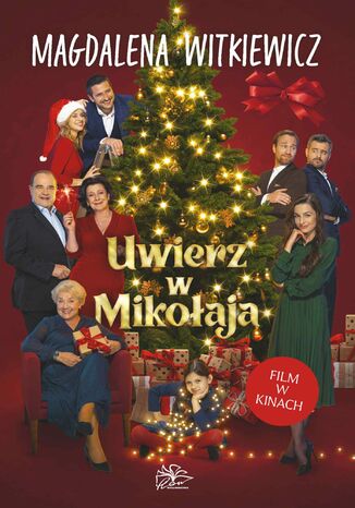Uwierz w Mikołaja. Tom 1. Część 1 Magdalena Witkiewicz - okladka książki