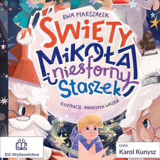 Święty Mikołaj i niesforny Staszek Ewa Marszałek - okladka książki