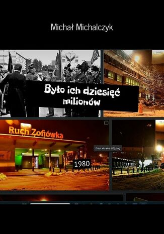 Było ich dziesięć milionów Michał Michalczyk - okladka książki