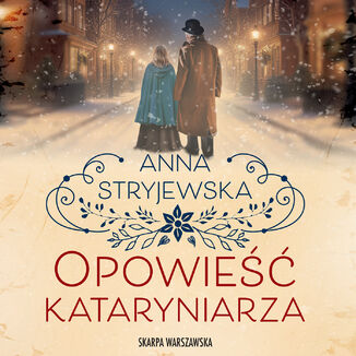 Opowieść kataryniarza Anna Stryjewska - audiobook MP3