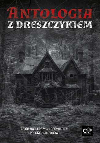 Antologia z dreszczykiem Wielu autorów - okladka książki
