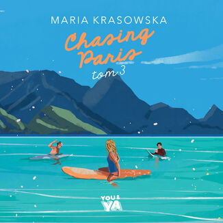 Chasing Paris. Tom 3 Maria Krasowska - audiobook MP3