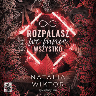 Rozpalasz we mnie wszystko Natalia Wiktor - audiobook MP3