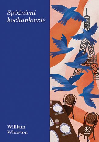 Spóźnieni kochankowie William Wharton - okladka książki