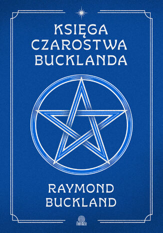 Księga czarostwa Bucklanda Raymond Buckland - okladka książki