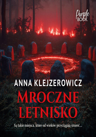 Mroczne letnisko Anna Klejzerowicz - okladka książki