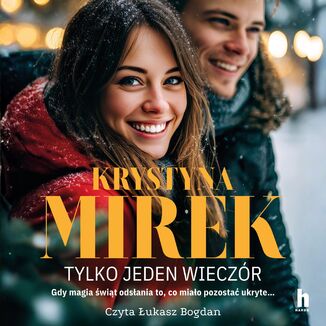 Tylko jeden wieczór Krystyna Mirek - audiobook MP3