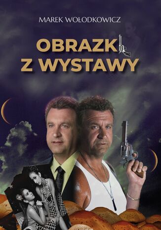 Obrazki z wystawy Marek Wołodkowicz - okladka książki