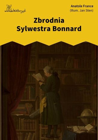 Zbrodnia Sylwestra Bonnard Anatole France - okladka książki