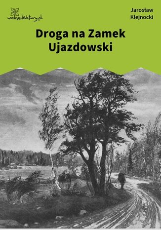 Droga na Zamek Ujazdowski Jarosław Klejnocki - okladka książki