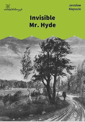 Invisible Mr. Hyde Jarosław Klejnocki - okladka książki