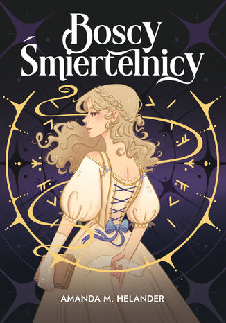 Boscy śmiertelnicy Amanda M. Helander - okladka książki