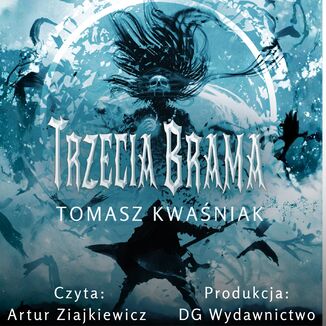 Trzecia brama Tomasz Kwaśniak - audiobook MP3