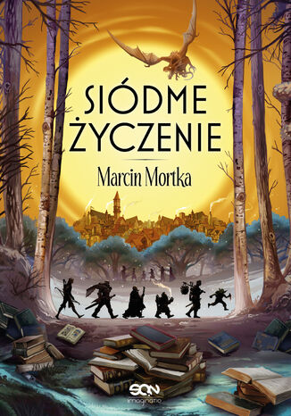 Siódme życzenie Marcin Mortka - okladka książki