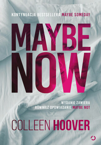 Maybe Now. Maybe Not Colleen Hoover - okladka książki