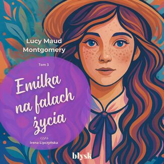 Emilka na falach życia Lucy Maud Montgomery - okladka książki
