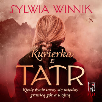 Kurierka z Tatr Sylwia Winnik - audiobook MP3